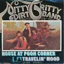 7inch Vinyl Single - Nitty Gritty Dirt Band - House At Pooh Corner