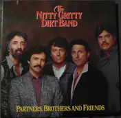 The Nitty Gritty Dirt Band - Partners, Brothers and Friends