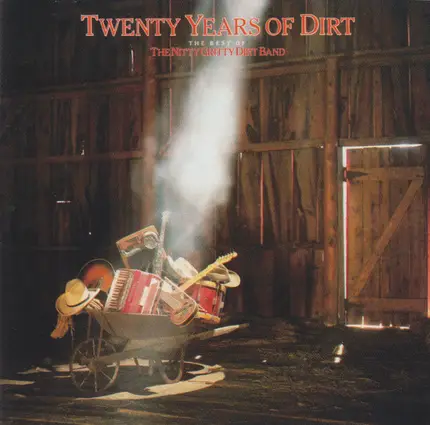 Nitty Gritty Dirt Band - Twenty Years Of Dirt