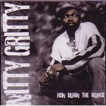 Nitty Gritty - Run Down The World