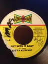 7inch Vinyl Single - Nitty Kutchie - Get With It Baby