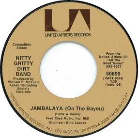 The Nitty Gritty Dirt Band - Jambalaya (On The Bayou)