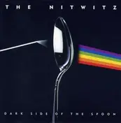 The Nitwitz - Dark Side of the Spoon