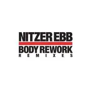 Nitzer Ebb - Body Rework Remixes