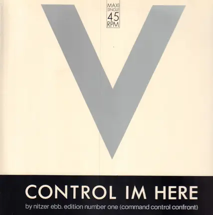 Nitzer Ebb - Control Im Here Edition Number One (Command Control Confront)
