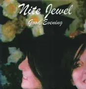 LP - Nite Jewel - Good Evening
