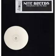 Nitebreeds - Everybody's on the Beat