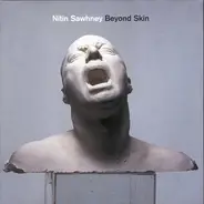 Nitin Sawhney - Beyond Skin