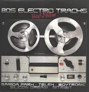 Nitribit, Samoa Park, Telex a.o. - 80s Electro Tracks - Vinyl Edition