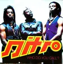 12inch Vinyl Single - Nitro - Who Do You Call?