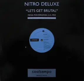 nitro deluxe - Let's Get Brutal