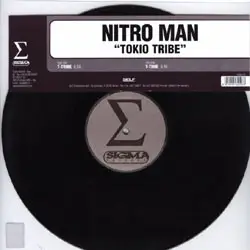 Nitro Man - Tokio Tribe