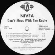 12'' - Nivea - Don't Mess With The Radio