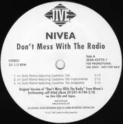 12inch Vinyl Single - Nivea - Don't Mess With The Radio