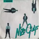 7inch Vinyl Single - Nize Guys - I Know