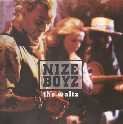 Nize Boyz - The Waltz