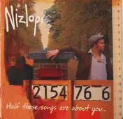 Nizlopi - Half These Songs Are..
