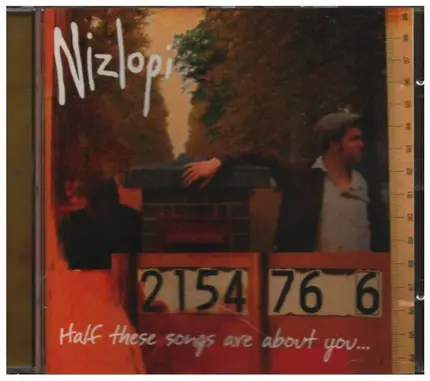 Nizlopi - Half These Songs Are About You