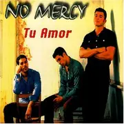 CD Single - No Mercy - Tu Amor