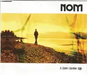 CD Single - Nom - It Don't Bother Me - Promo