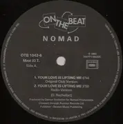 12inch Vinyl Single - Nomad - Your Love Is Lifting Me