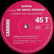 12inch Vinyl Single - Nomad Featuring MC Mikee Freedom - (I Wanna Give You) Devotion