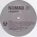 12'' - Nomad - I Wonder - Only Vinyl 2