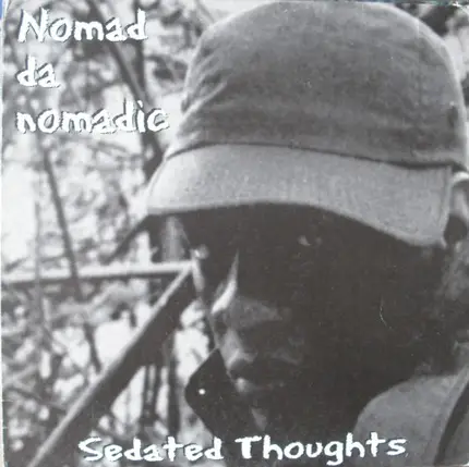 Nomad - Sedated Thoughts