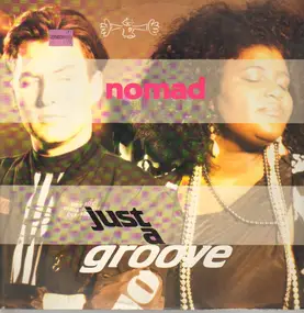 Nomad - Just A Groove