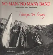 No Man / No Man's Band - Damage the Enemy