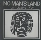 No Mans Land - The Reality Trip