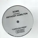 12inch Vinyl Single - Nomb Featuring Anthony Hamilton - Carolina Pride