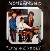 Nomeansno - Live And Cuddly
