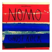 Nomo - Ghost Rock