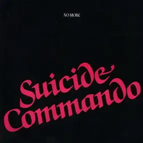 No More - Suicide Commando