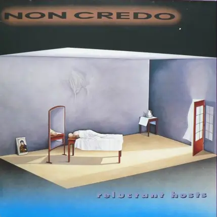 Non Credo - Reluctant Hosts