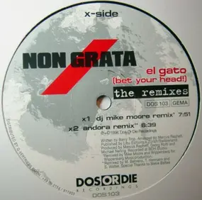 non grata - El Gato (Bet Your Head!) (Remixes)
