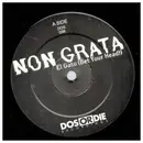 12inch Vinyl Single - Non Grata - El Gato (Bet Your Head!) - PROMO
