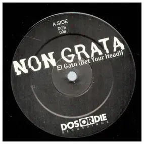 non grata - El Gato (Bet Your Head!) - PROMO