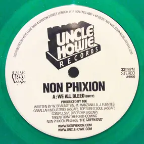 Non Phixion - We All Bleed