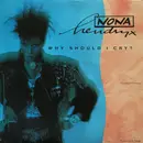 12'' - Nona Hendryx - Why Should I Cry?