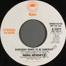 7inch Vinyl Single - Nona Hendryx - Everybody Wants To Be Somebody