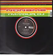 12inch Vinyl Single - Noname - I'm Your DJ