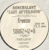 Nonchalant - Lazy Aftrnoon / Rip The Mic