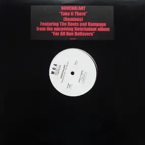 Nonchalant - Take It There (Remixes)