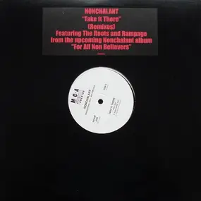 Nonchalant - Take It There (Remixes)