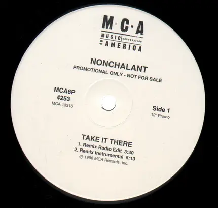 Nonchalant - Take It There (Remixes)
