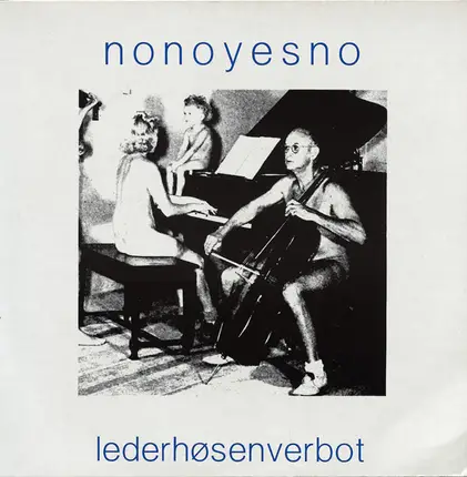 NoNoYesNo - Lederhosenverbot