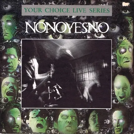 NoNoYesNo - Your Choice Live Series