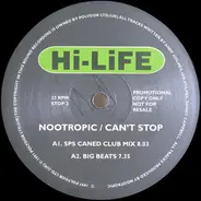 Nootropic - Can't Stop